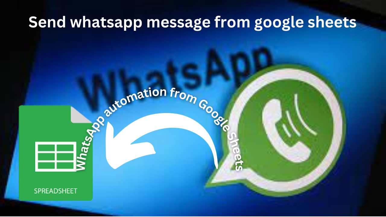 send whatsapp message from google sheets