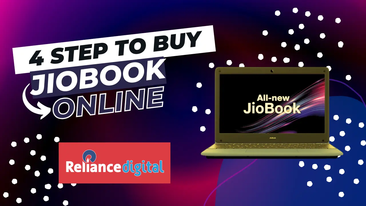 JioBook Laptop at Nocost: Secure Your ₹16,499 Laptop in 4 Effortless Clicks!